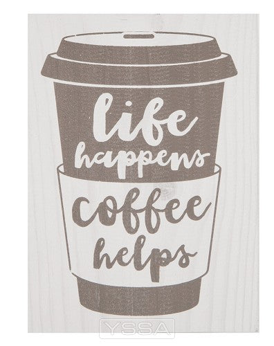 Life happens coffee helps