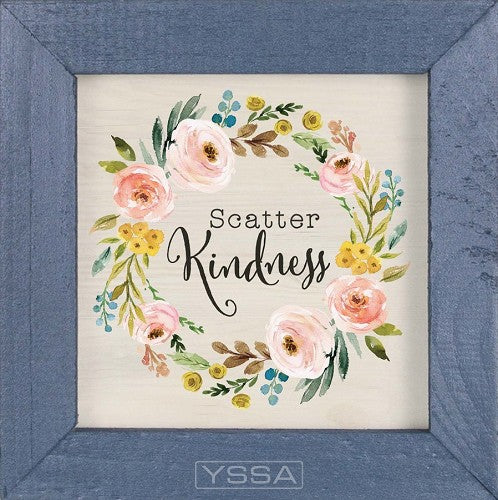 Scatter kindness - Framed