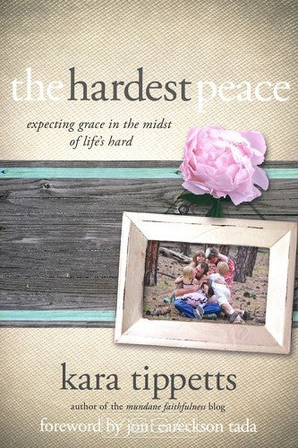 The Hardest Peace: Expecting Grace in th