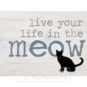 Live you life in the meow