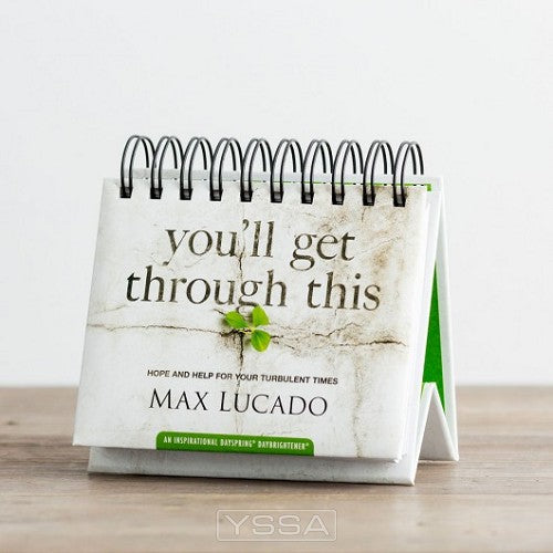 You'll get through this - Max Lucado